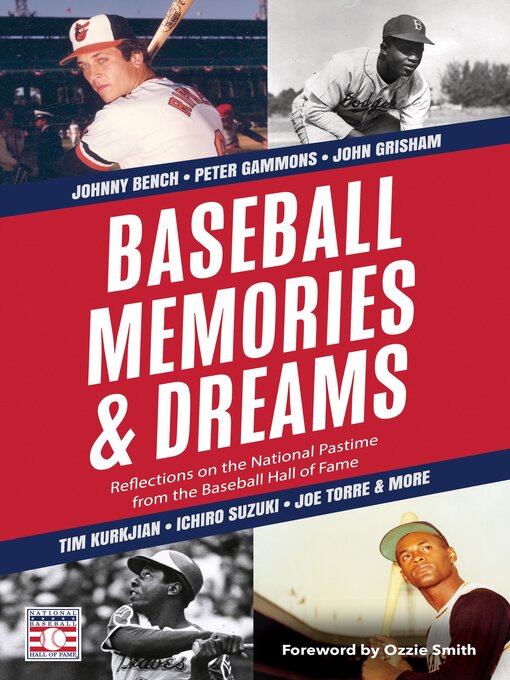 Title details for Baseball Memories & Dreams by The National Baseball Hall of Fame and Museum - Available